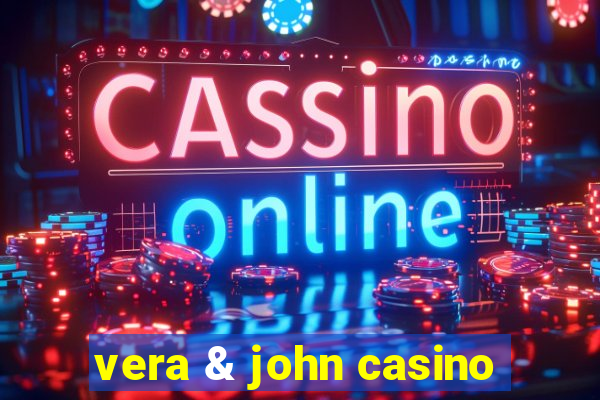 vera & john casino