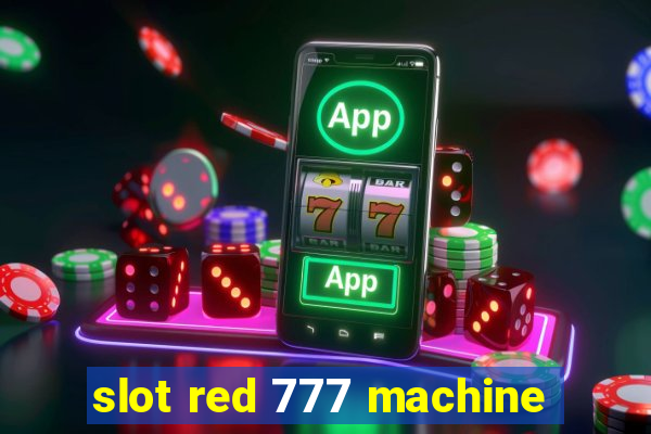 slot red 777 machine