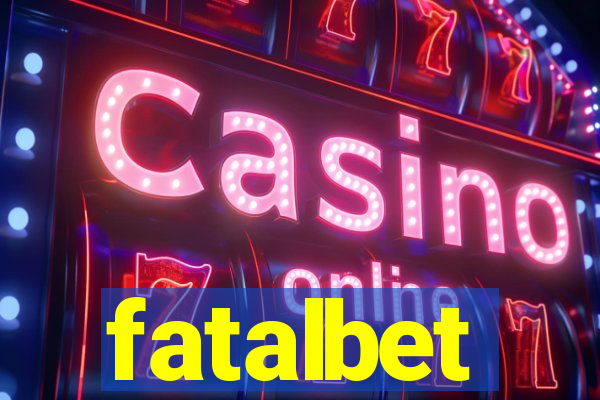 fatalbet