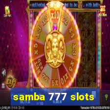 samba 777 slots