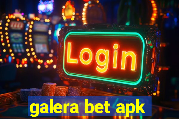 galera bet apk