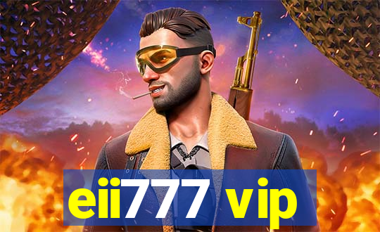 eii777 vip