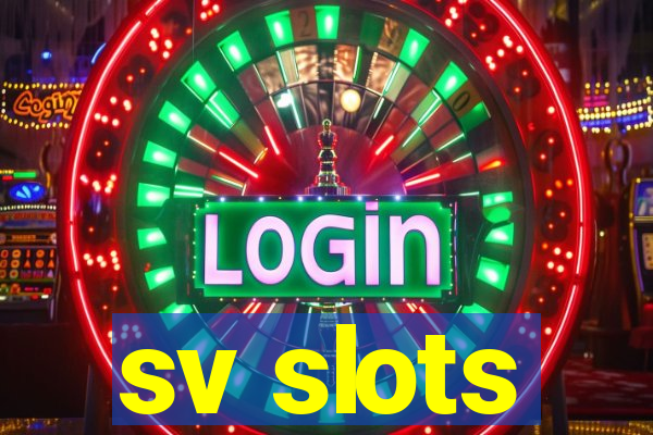 sv slots