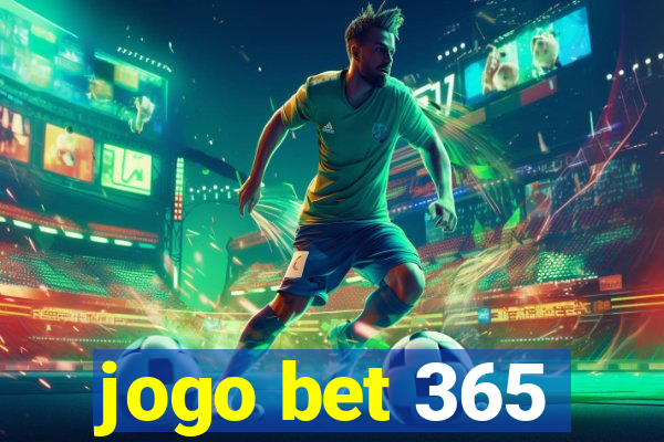 jogo bet 365