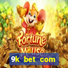 9k bet com register login