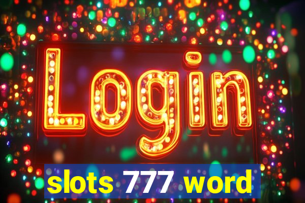 slots 777 word