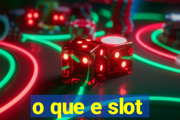 o que e slot