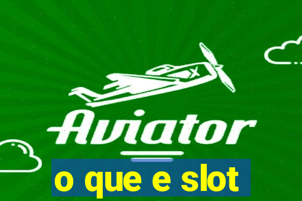 o que e slot