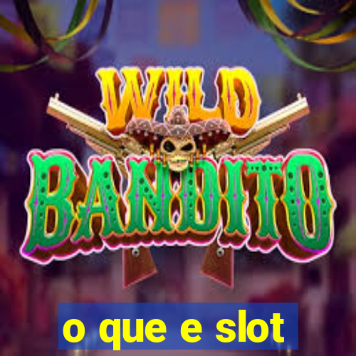 o que e slot