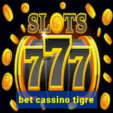 bet cassino tigre