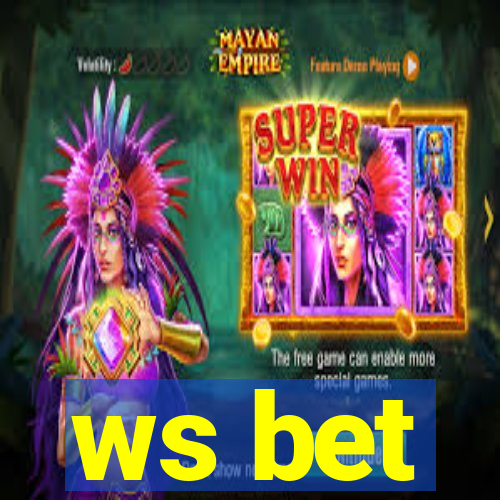 ws bet