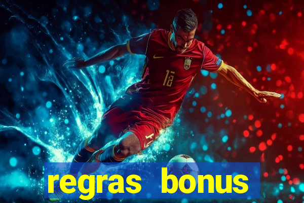 regras bonus estrela bet