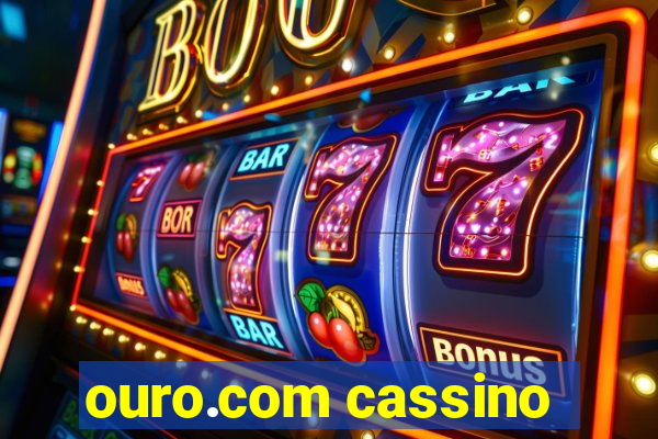 ouro.com cassino