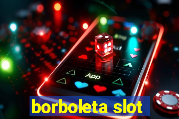 borboleta slot