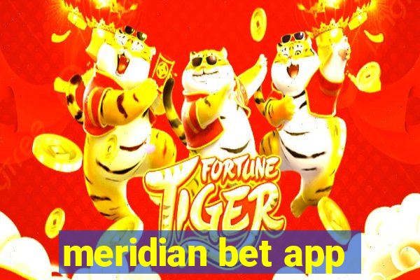 meridian bet app