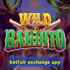 betfair exchange app