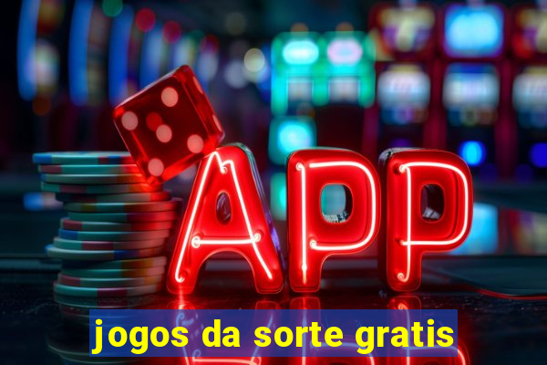 jogos da sorte gratis