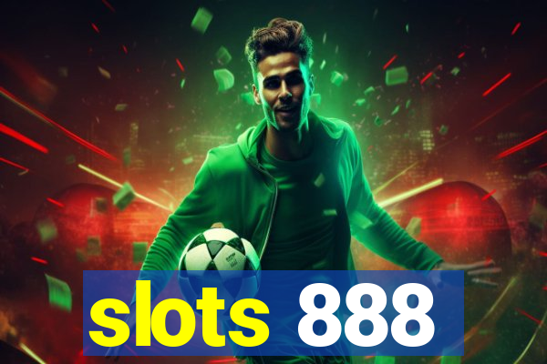 slots 888