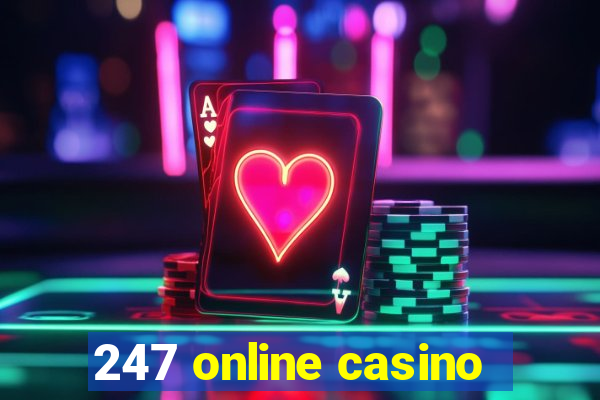 247 online casino