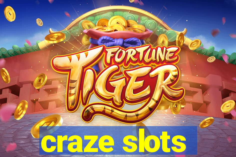 craze slots