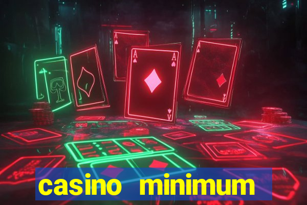 casino minimum deposit $1