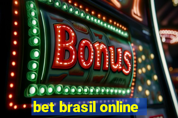 bet brasil online