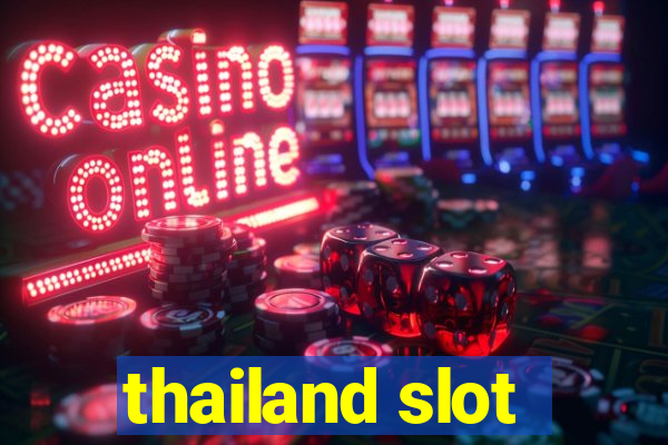 thailand slot