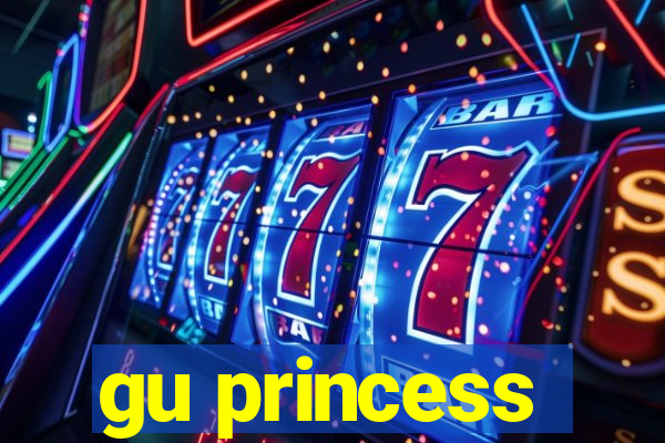 gu princess