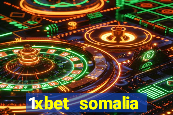 1xbet somalia download 2024