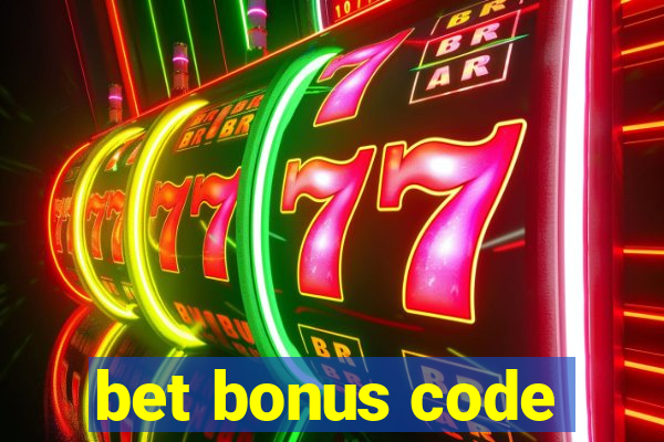 bet bonus code