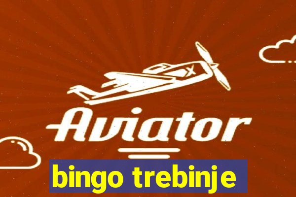 bingo trebinje