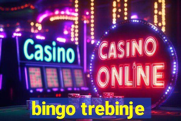 bingo trebinje