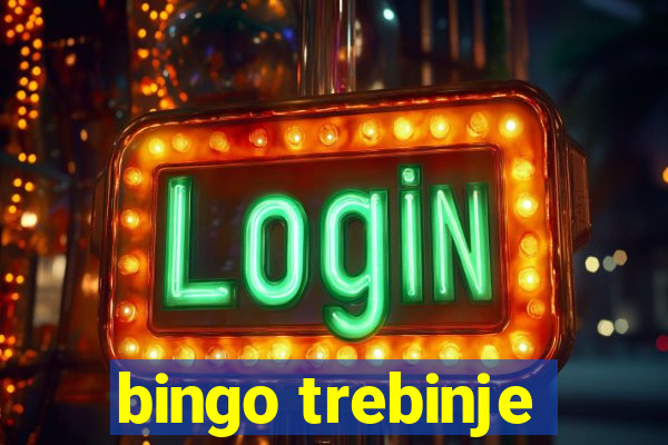 bingo trebinje