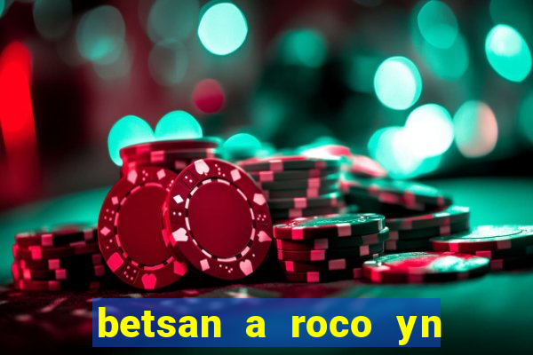 betsan a roco yn y dref 1