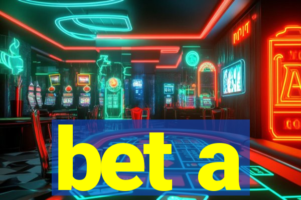 bet a