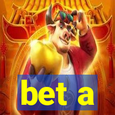 bet a