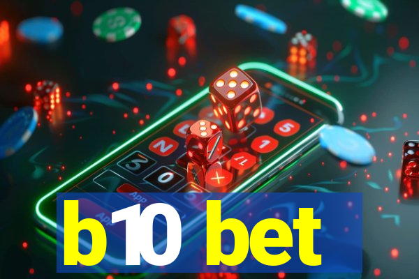 b10 bet