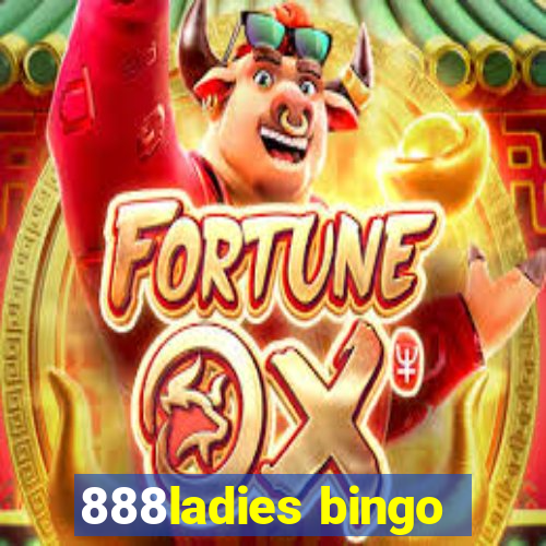 888ladies bingo