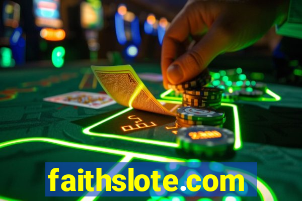 faithslote.com