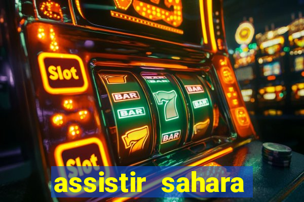 assistir sahara (2005 dublado online)