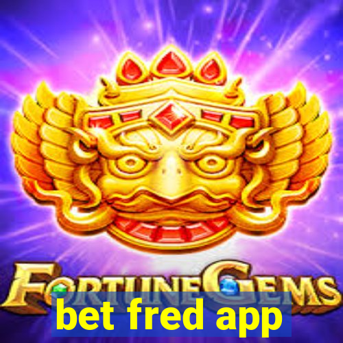 bet fred app