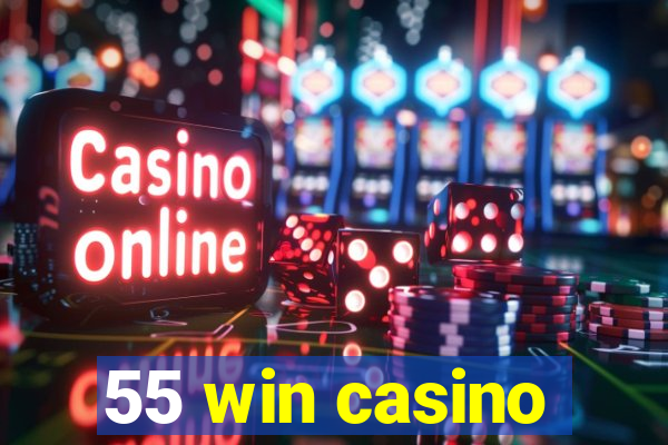 55 win casino