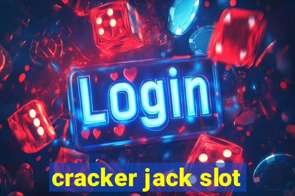 cracker jack slot