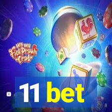 11 bet