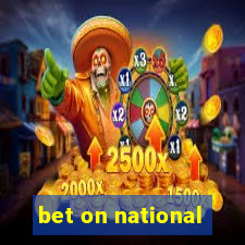 bet on national