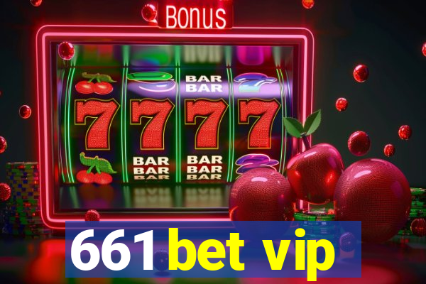 661 bet vip