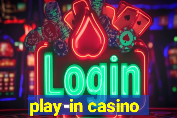 play-in casino