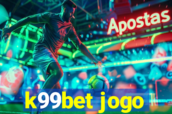 k99bet jogo