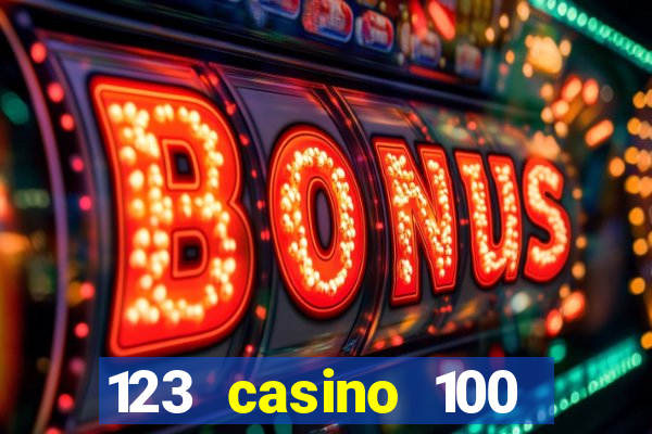 123 casino 100 free spins no deposit