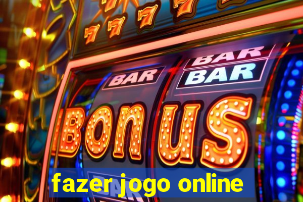 fazer jogo online